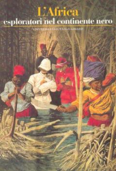 L africa Esploratori nel continente nero