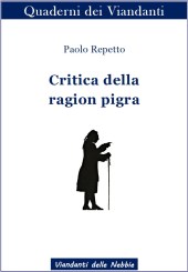 Critica della ragion pigra