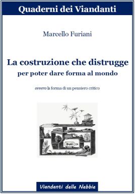 La costruzione che distrugge