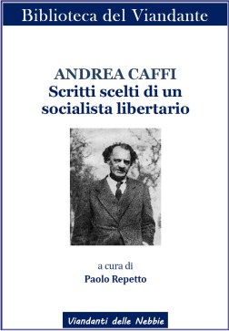 Andrea Caffi Scritti scelti di un socialista libertario