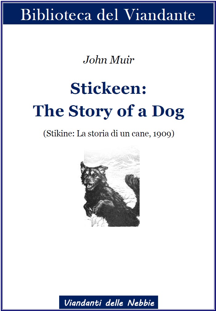 Stickeen The Story of a dog (di John Muir)